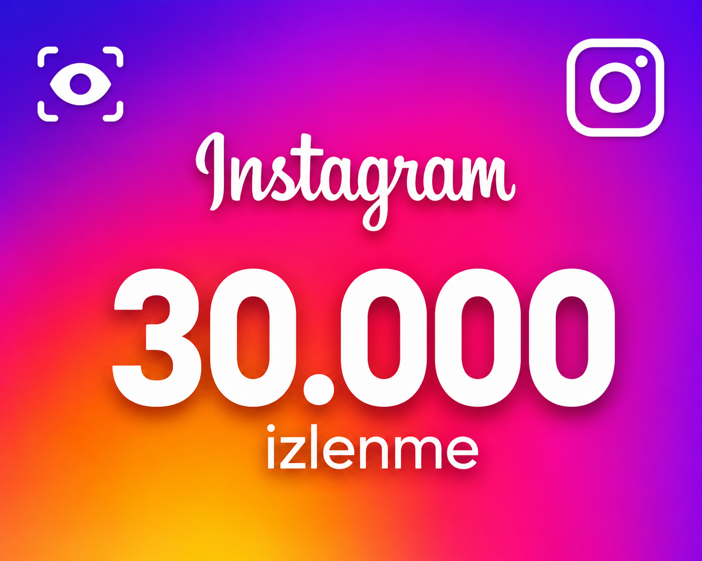 Instagram İzlenme 30.000